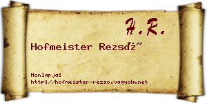 Hofmeister Rezső névjegykártya